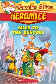 Mice to the Rescue! (English) (Paperback): Book by Geronimo Stilton Mice to the Rescue! (English) (Paperback): Book by Geronimo Stilton