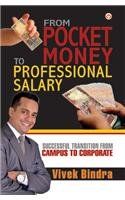 From Pocket Money Of Professional Salary PB English: Book by Vivek Bindra From Pocket Money Of Professional Salary PB English: Book by Vivek Bindra