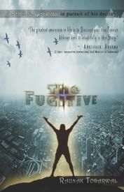The Fugitive: Book by Raunak Todarwal The Fugitive: Book by Raunak Todarwal