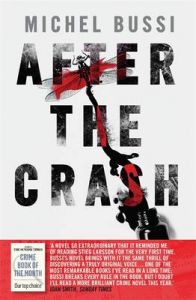 After the Crash: Book by Michel Bussi After the Crash: Book by Michel Bussi