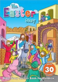 The Easter Story Sticker Book: Bible Story Sticker Book for Children: Book by Harvest House Publishers