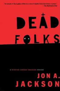 Dead Folks: Book by John A. Jackson Dead Folks: Book by John A. Jackson