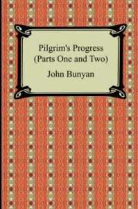 Pilgrim's Progress (Parts One and Two): Book by John Bunyan