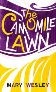 The Camomile Lawn: Book by Mary Wesley The Camomile Lawn: Book by Mary Wesley