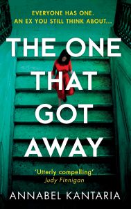 The One That Got Away: Book by Annabel Kantaria The One That Got Away: Book by Annabel Kantaria
