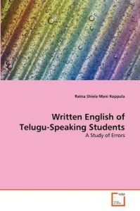 Written English of Telugu-Speaking Students: Book by Ratna Shiela Mani Koppula