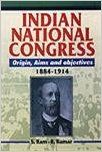 Indian National Congress 1884-1914, 410 pp, 2009 (English) 01 Edition: Book by R. Kumar S. Ram Indian National Congress 1884-1914, 410 pp, 2009 (English) 01 Edition: Book by R. Kumar S. Ram