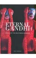 Eternal Gandhi: Design of the Multimedia Museum Eternal Gandhi: Design of the Multimedia Museum