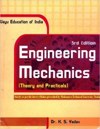 Engineering Mechanics 3Ed (Theory Of Practicals): Book by Yadav Dr. K. S