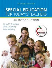 Special Education for Today's Teachers: An Introduction: Book by Michael S Rosenberg,   PH. D. PH. D.   PH. D. PH. D. (Johns Hopkins University)