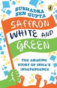 Saffron White & Green: Book by Subhadra Sen Gupta