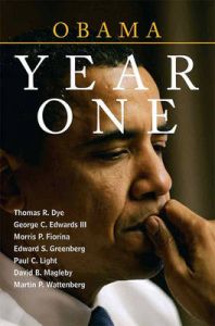 Obama: Year One: Book by Thomas R. Dye Obama: Year One: Book by Thomas R. Dye
