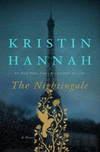 The Nightingale: Book by Kristin Hannah The Nightingale: Book by Kristin Hannah