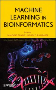 Machine Learning in Bioinformatics: Book by Yanqing Zhang Machine Learning in Bioinformatics: Book by Yanqing Zhang