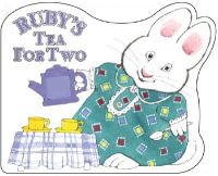Ruby's Tea for Two: Book by Wells Rosemary