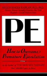 How to Overcome Premature Ejaculation: Book by Helen Singer Kaplan How to Overcome Premature Ejaculation: Book by Helen Singer Kaplan