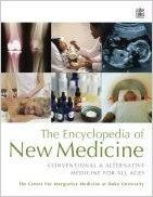 ENCYCLOPEDIA OF NEW MEDICINE (English) (Hardcover): Book by Center for Integrative Medicine