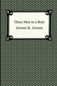 Three Men in a Boat: Book by Jerome K. Jerome Three Men in a Boat: Book by Jerome K. Jerome