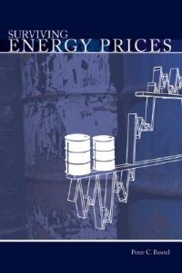 Surviving Energy Prices: Book by Peter C Beutel