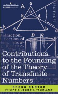Contributions to the Founding of the Theory of Transfinite Numbers: Book by George Cantor