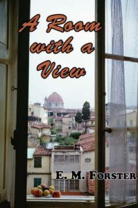 A Room with a View: Book by E. M. Forster A Room with a View: Book by E. M. Forster