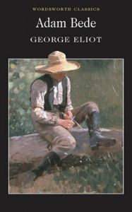 Adam Bede: Book by George Eliot Adam Bede: Book by George Eliot