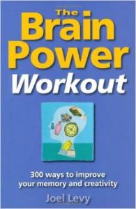 Brain power Workout The : Book by Joel Levy Brain power Workout The : Book by Joel Levy