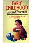 Early Childhood : Care and Education, 251pp, 2012 01 Edition (Paperback): Book by S. K. Islam (ed) V. K. Rao
