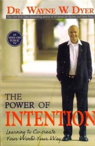 Power of Intention; The (English) (Paperback): Book by Dr. Wayne W., Dyer
