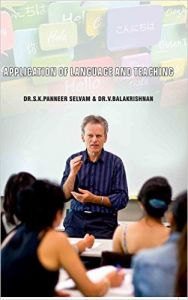Application Of Language And Teaching: Book by Dr.S.K.Panneer Selvam