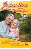 Chicken Soup For The Indian Golden Soul: Book by Jack Canfield Chicken Soup For The Indian Golden Soul: Book by Jack Canfield