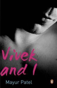 VIVEK AND I: Book by Mayur Patel