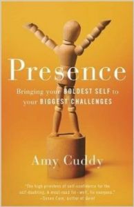 Presence: Bringing Your Boldest Self to Your Biggest Challenges (English) (Paperback): Book by Amy Cuddy