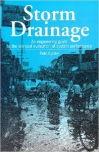 Storm Drainage An Engineering Guide To The Low Cost Evaluation Of System Performance (Paperback): Book by Pete Kolsky Storm Drainage An Engineering Guide To The Low Cost Evaluation Of System Performance (Paperback): Book by Pete Kolsky