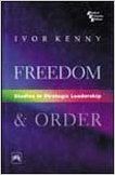 Freedom And Order: Studies In Strategic Leadership (English) 1st Edition (Paperback): Book by Kenny Ivor