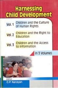 Harnessing Child Development (3 Vols.) (English) (Hardcover): Book by O.P. Narayan