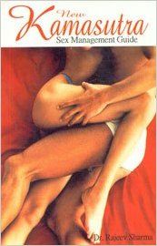 New Kamasutra Sex Management Guide English(PB): Book by Dr. Rajeev Sharma New Kamasutra Sex Management Guide English(PB): Book by Dr. Rajeev Sharma
