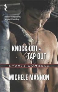 Knock Out and Tap Out: Book by Dana Mentink Knock Out and Tap Out: Book by Dana Mentink