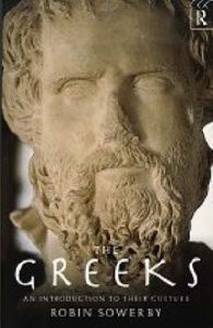 The Greeks: An Introduction to Their Culture: Book by Robin Sowerby