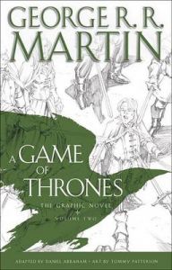 A Game of Thrones: The Graphic Novel: Volume Two: Book by George R R Martin