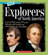 Explorers of North America: Book by Christine Taylor-Butler