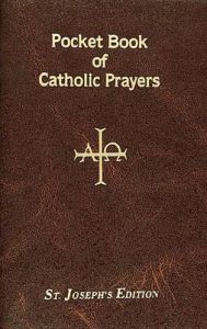 Pocket Book of Catholic Prayers: Book by Reverend Lawrence G Lovasik, S.V.D. Pocket Book of Catholic Prayers: Book by Reverend Lawrence G Lovasik, S.V.D.