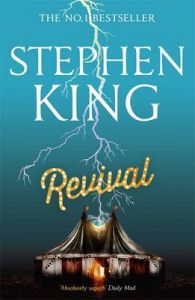 Revival: Book by Stephen King Revival: Book by Stephen King