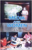 Media and Women 01 Edition (Paperback): Book by N. K. Verma
