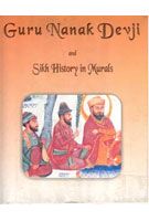 Guru Nanak Devji And Sikh History In Murals: Book by S.S Khalsaji Guru Nanak Devji And Sikh History In Murals: Book by S.S Khalsaji