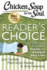 Chicken Soup For the Soul: Reader's Choice (English) (Paperback): Book by Jack Canfield, Mark Victor Hansen, Amy Newmark