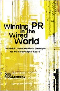 Winning PR in the Wired World: Book by Don Middleberg Winning PR in the Wired World: Book by Don Middleberg