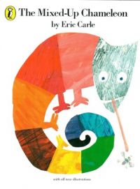 The Mixed-up Chameleon (English) (Paperback): Book by Eric Carle