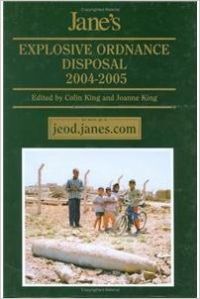 Jane's Explosive Ordnance Disposal : Yearbook 2004-2005 (English) Revised edition Edition (Paperback): Book by Valerie King