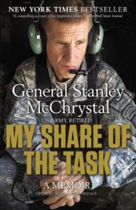 My Share of the Task: Book by Stanley McChrystal My Share of the Task: Book by Stanley McChrystal
